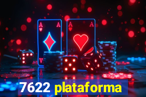 7622 plataforma